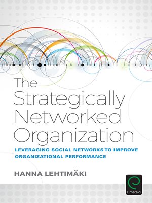 cover image of The Strategically Networked Organization